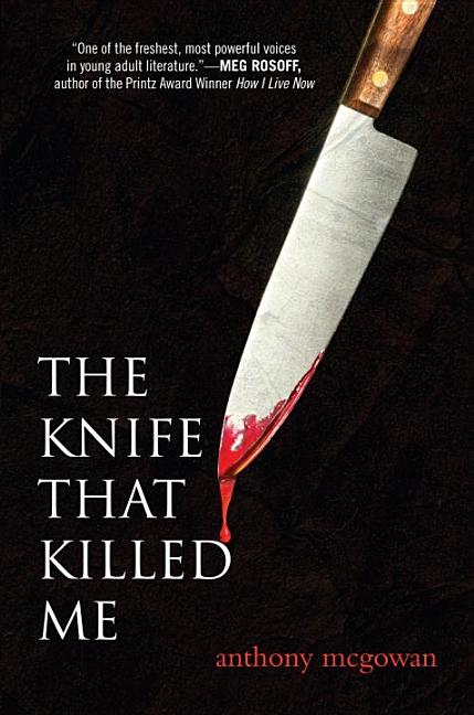 The Knife That Killed Me