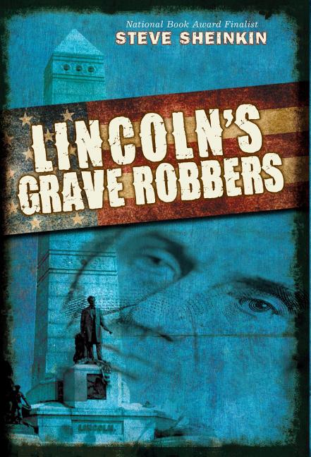 Lincoln's Grave Robbers