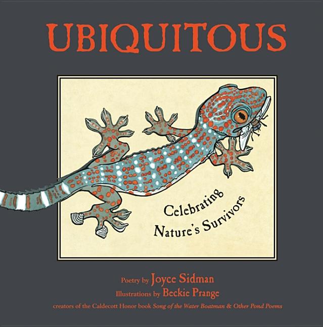 Ubiquitous: Celebrating Nature's Survivors