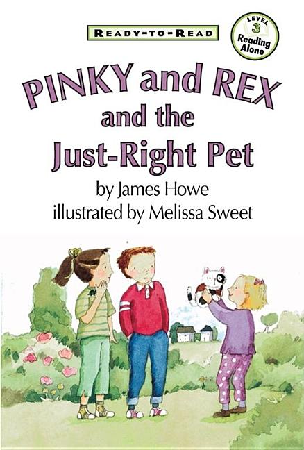 Pinky and Rex and the Just-Right Pet