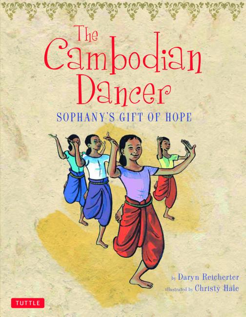 The Cambodian Dancer: Sophany's Gift of Hope