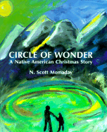 Circle of Wonder: A Native American Christmas Story