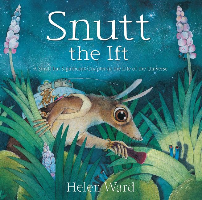 Snutt the Ift: A Small But Significant Chapter in the Life of the Universe