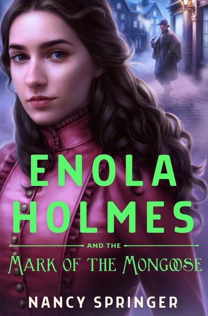 Enola Holmes and the Mark of the Mongoose