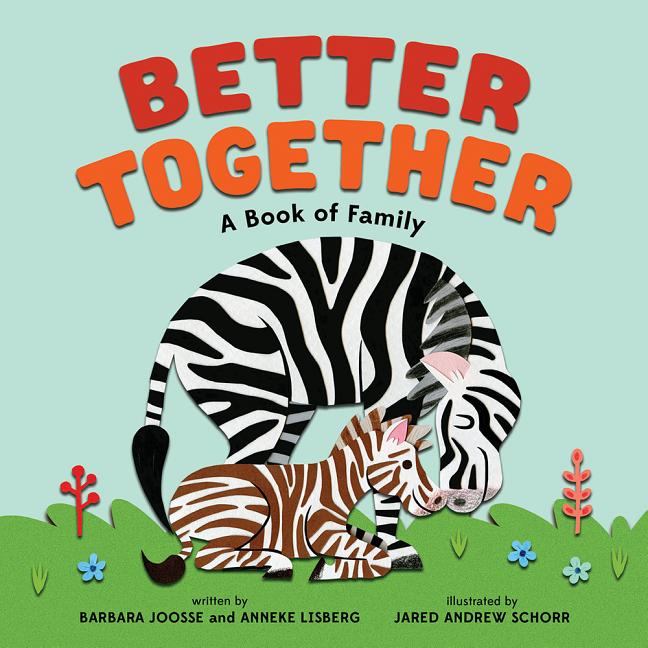 Better Together: A Book of Family