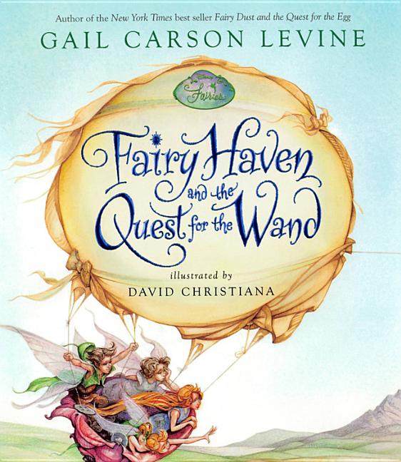 Fairy Haven and the Quest for the Wand