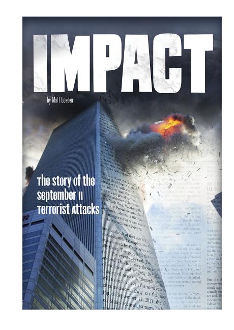 Impact: The Story of the September 11 Terrorist Attacks