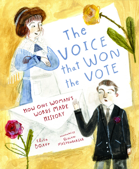 The Voice That Won the Vote: How One Woman's Words Made History