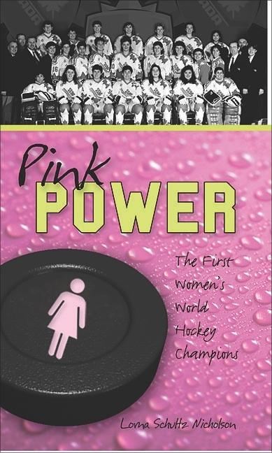 Pink Power: The First Women's Hockey World Champions