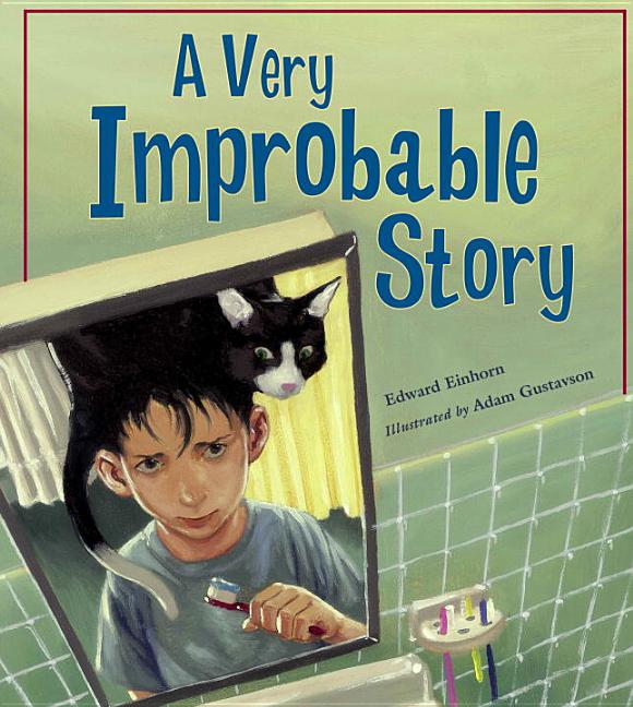 A Very Improbable Story: A Math Adventure