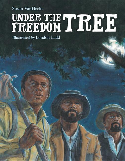 Under the Freedom Tree