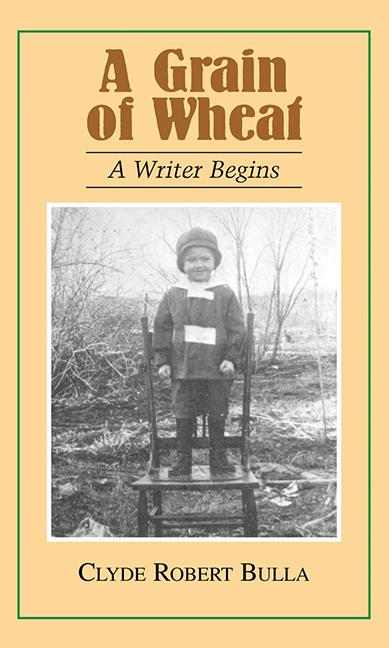 A Grain of Wheat: A Writer Begins