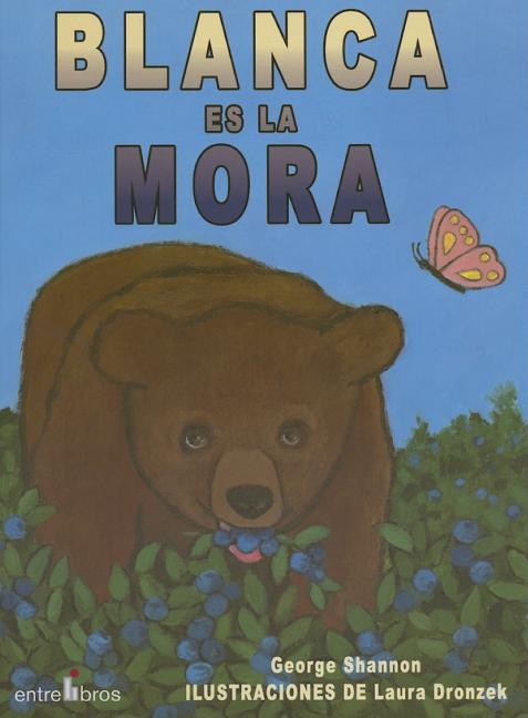 Blanca es la mora