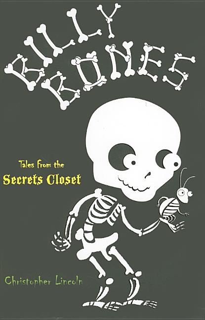 Billy Bones: A Tale from the Secrets Closet