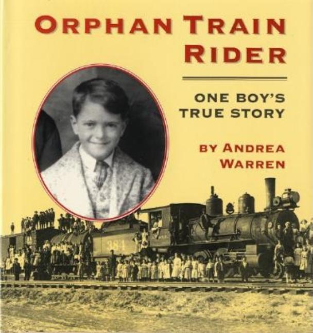 Orphan Train Rider: One Boy's True Story