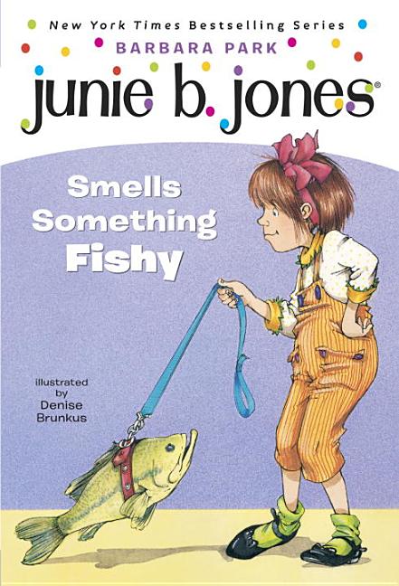 Junie B. Jones Smells Something Fishy