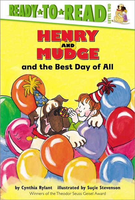 Henry and Mudge and the Best Day of All