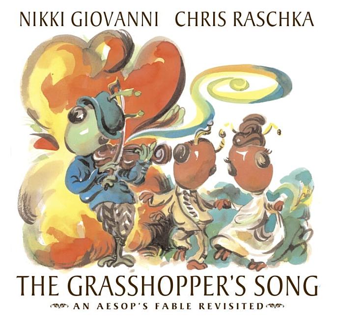 The Grasshopper's Song: An Aesop's Fable Revisited