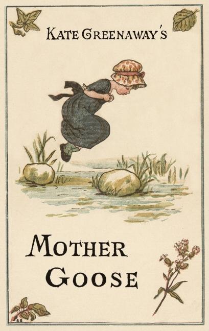 Kate Greenaway's Mother Goose