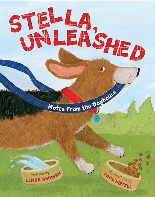 Stella, Unleashed: Notes from the Doghouse