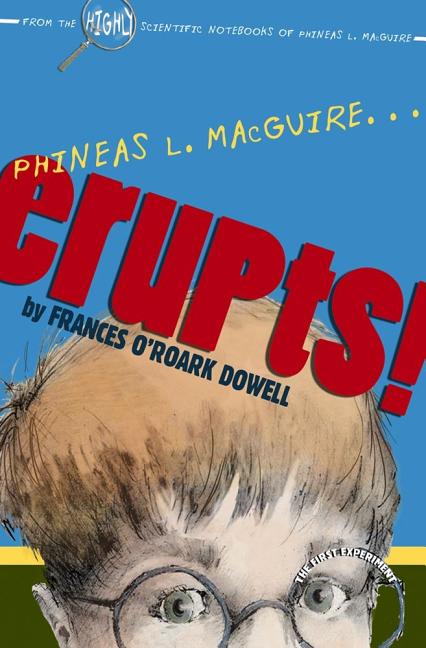 Phineas L. Macguire...Erupts!: The First Experiment