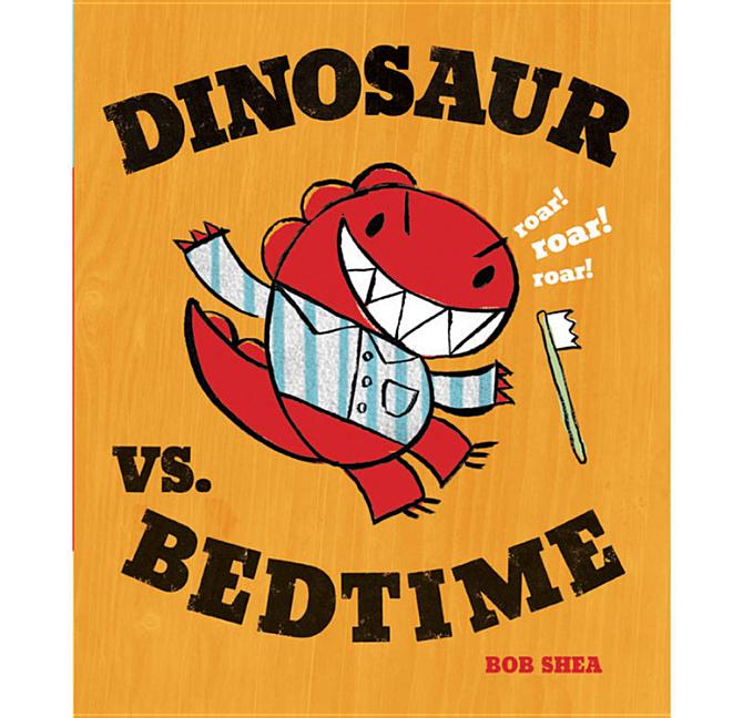 Dinosaur vs. Bedtime