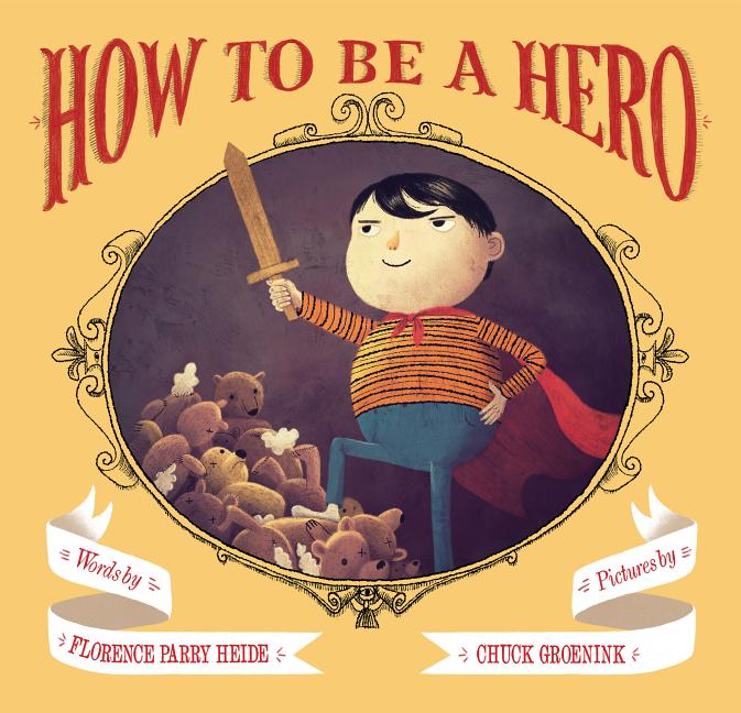 How to Be a Hero