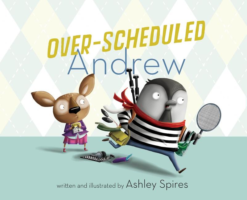 Over-Scheduled Andrew