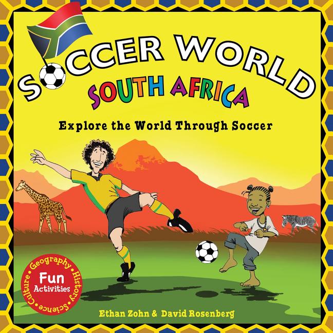 Soccer World: South Africa: Explore the World Through Soccer