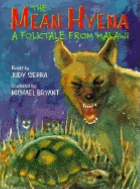 The Mean Hyena: A Folktale from Malawi