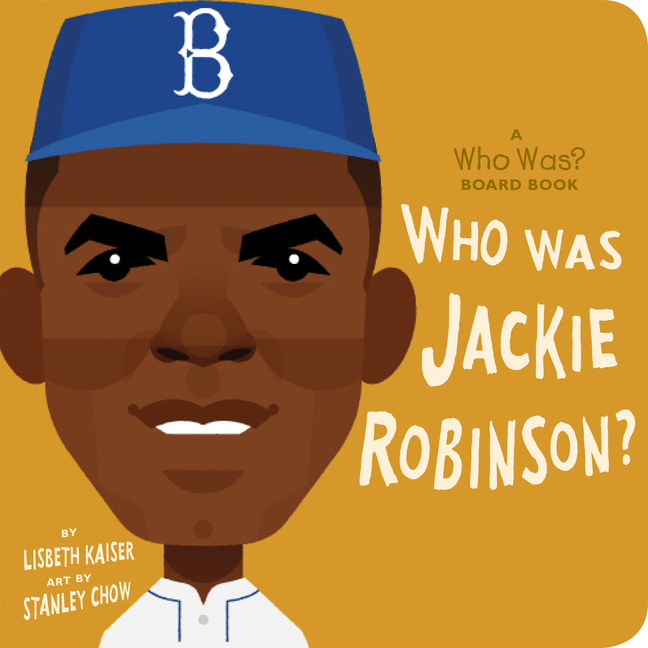 Who Was Jackie Robinson?