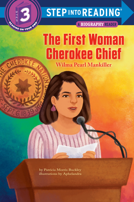 First Woman Cherokee Chief, The: Wilma Pearl Mankiller