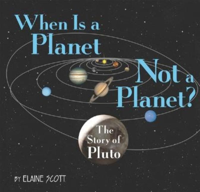 When Is a Planet Not a Planet?: The Story of Pluto