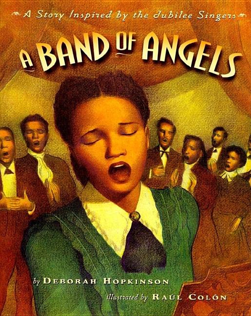 A Band of Angels: A Story Inspired by the Jubilee Singers