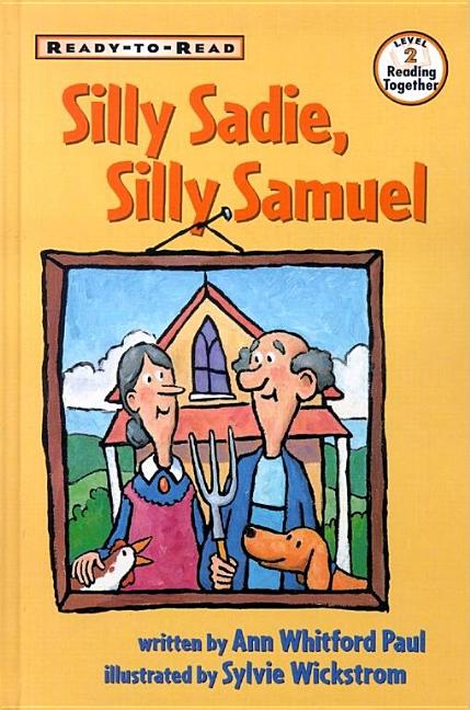 Silly Sadie, Silly Samuel