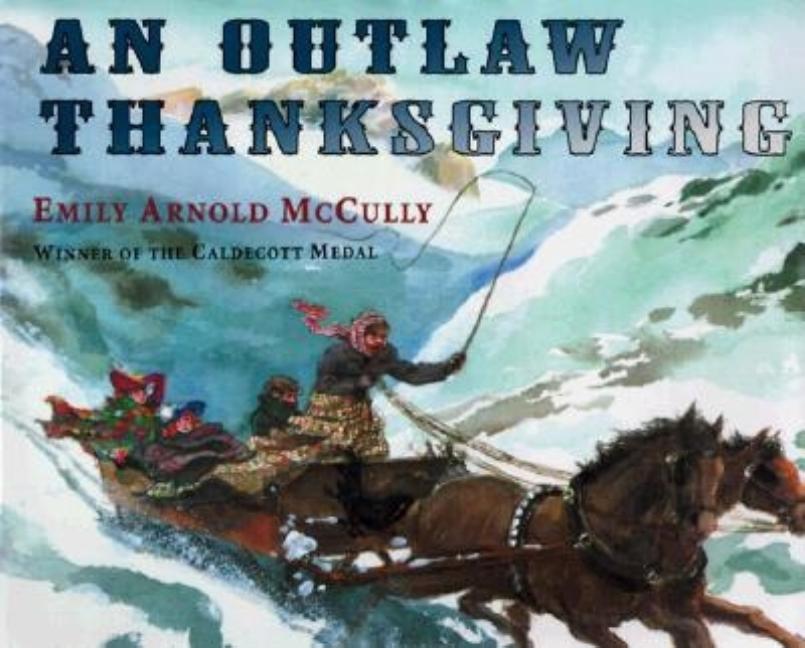 An Outlaw Thanksgiving