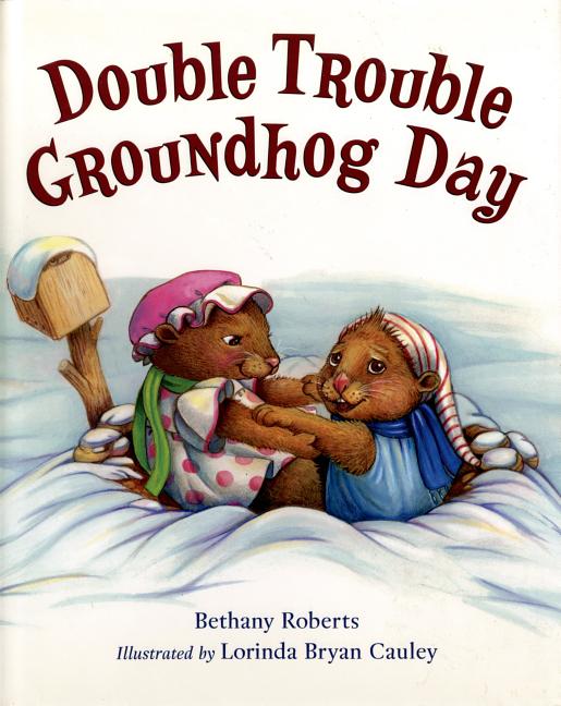 Double Trouble Groundhog Day