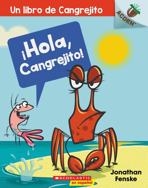 ¡Hola, Cangrejito!