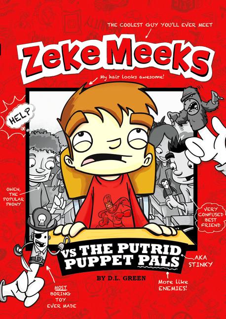 Zeke Meeks vs the Putrid Puppet Pals