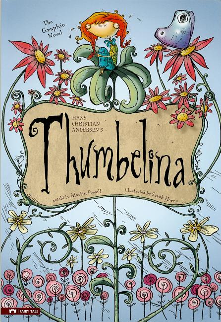 Thumbelina: The Graphic Novel