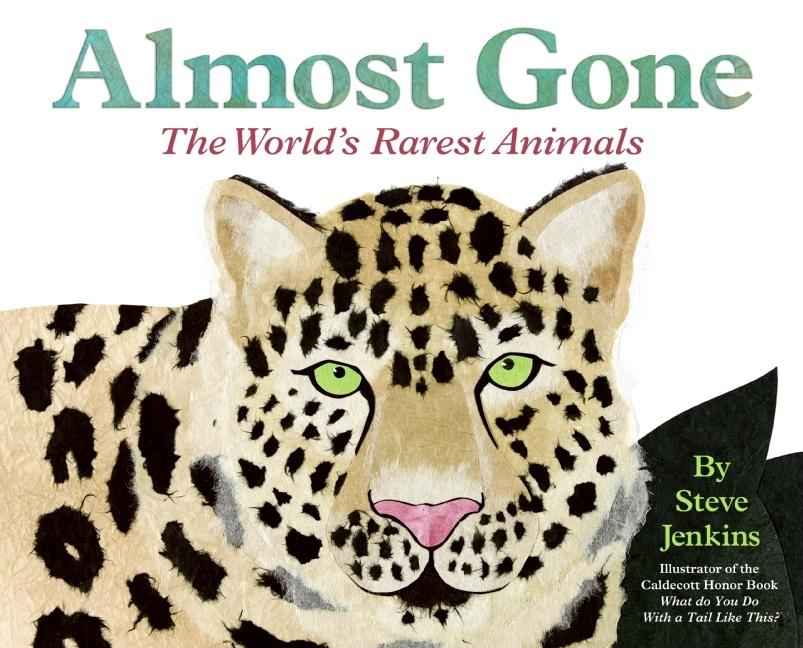 Almost Gone: The World's Rarest Animals