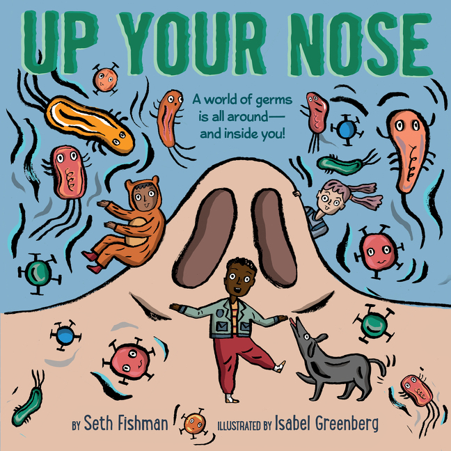 Up Your Nose