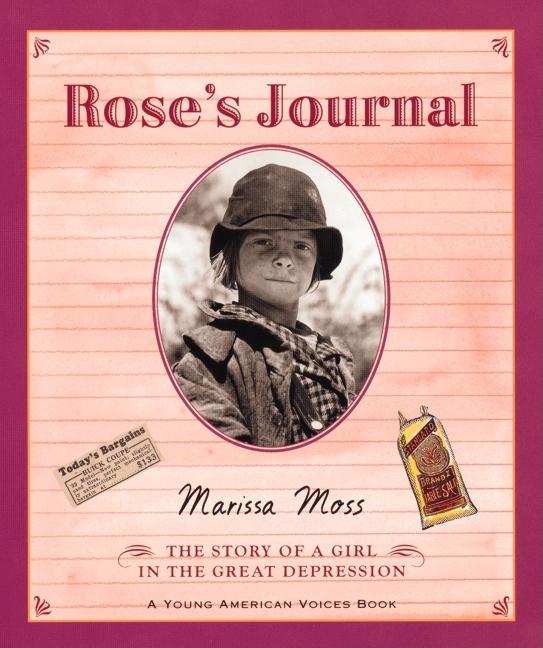 Rose's Journal: The Story of a Girl in the Great Depression