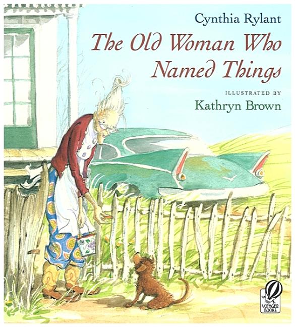 The Old Woman Who Named Things