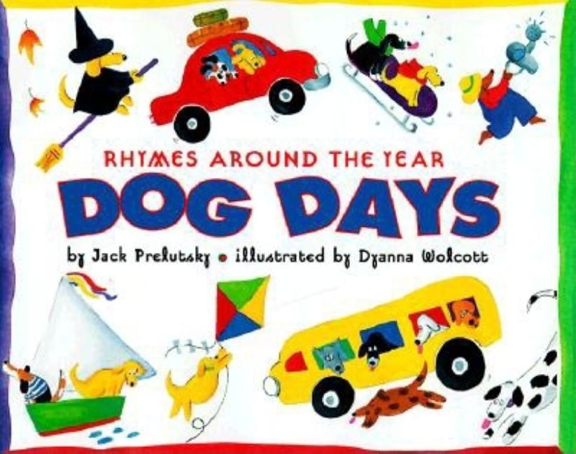 Dog Days: Rhymes Around the Year