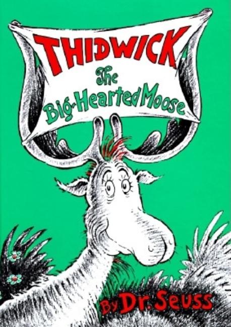 Thidwick the Big-Hearted Moose