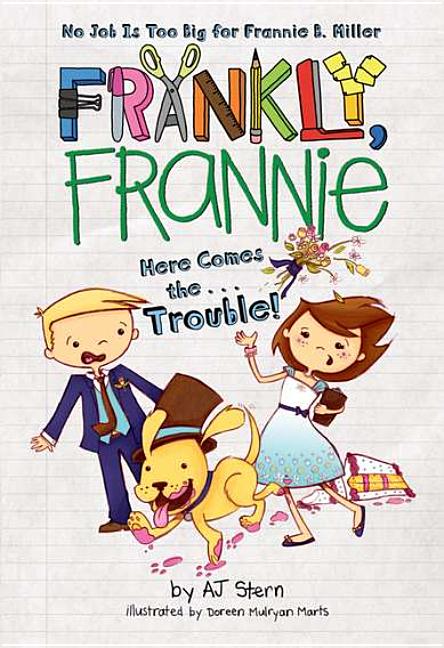 Here Comes The...Trouble!