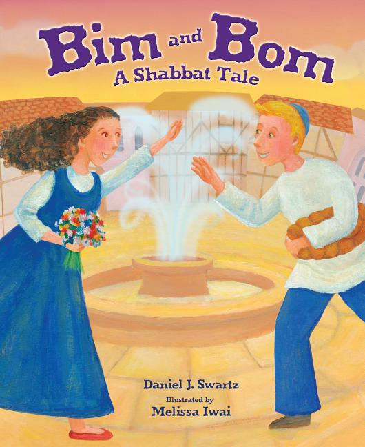 Bim and Bom: A Shabbat Tale