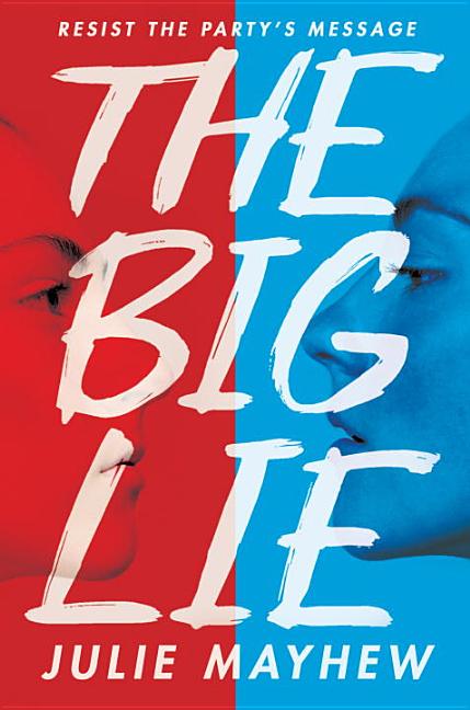 The Big Lie