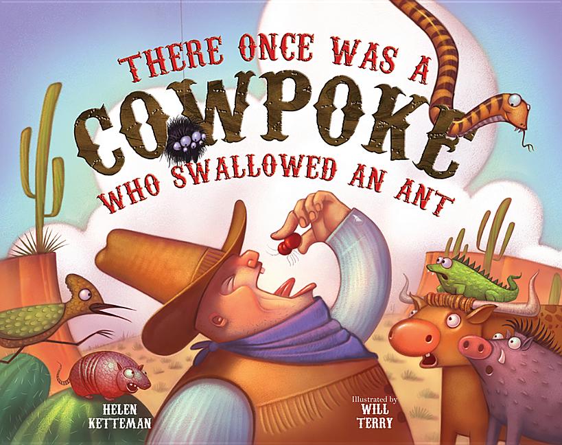 There Once Was a Cowpoke Who Swallowed an Ant